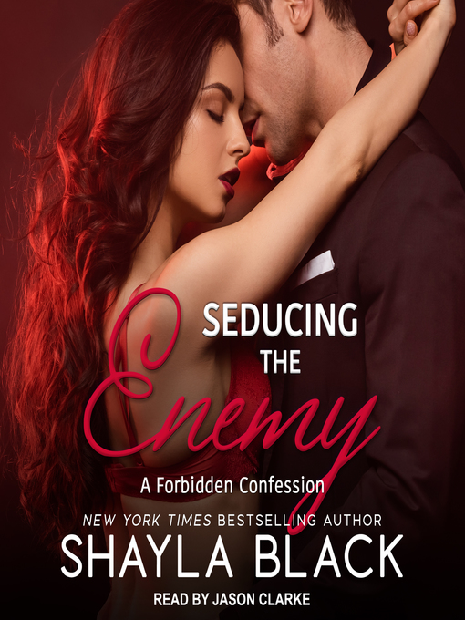 Title details for Seducing the Enemy by Shayla Black - Available